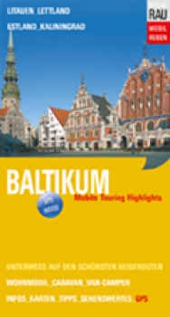 Reiseführer BALTIKUM - Litauen, Lettland, Estland, Kaliningrad